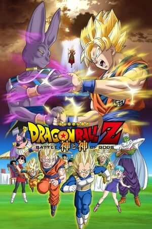 Dragon Ball Z: Trận Chiến Của Các Vị Thần (Thuyết Minh) - Dragon Ball Z: Battle Of Gods