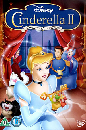 Lọ Lem II: Giấc Mơ Thành Sự Thật (Thuyết Minh) - Cinderella II: Dreams Come True