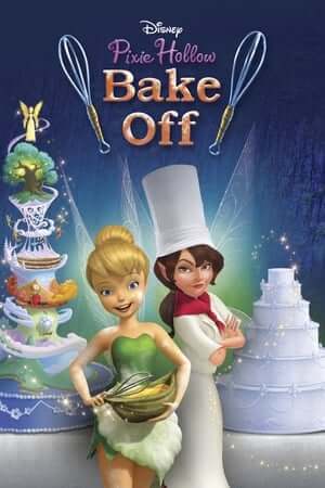 Cuộc Thi Nướng Bánh - Tinker Bell: Pixie Hollow Bake Off