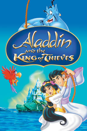 34. Phim Aladdin and the King of Thieves - Aladdin và vua của các tên trộm