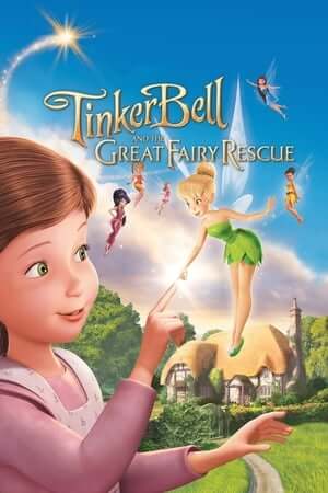 77. Phim Tinker Bell and the Great Fairy Rescue - Tinker Bell và Cuộc Giải Cứu Lớn Của Các Tiên