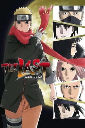 Naruto: Trận Chiến Cuối Cùng - The Last: Na-ru-to the Movie