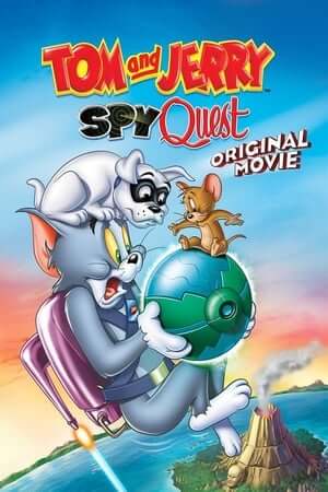Tom & Jerry: Nhiệm Vụ Điệp Viên (Thuyết Minh) - Tom and Jerry: Spy Quest