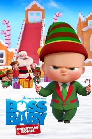 Nhóc Trùm: Tập Đặc Biệt Giáng Sinh - The Boss Baby: Christmas Bonus