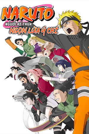 Naruto Shippuden 3: Người Kế Thừa Ngọn Lửa Ý Chí (Lồng Tiếng) - Naruto Shippuden the Movie 3: The Will of Fire