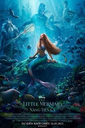 Nàng Tiên Cá 2023 (Lồng Tiếng) - The Little Mermaid
