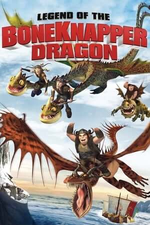 Truyền Thuyết Về Rồng Boneknapper - Legend of the BoneKnapper Dragon