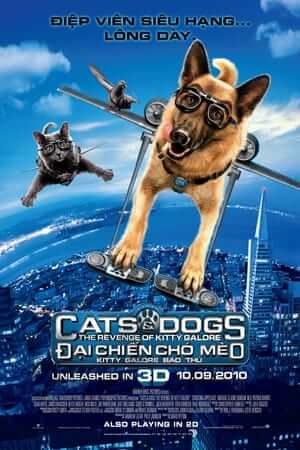 Đại Chiến Chó Mèo 2: Kitty Galore Báo Thù - Cats & Dogs 2: The Revenge of Kitty Galore
