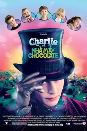 Charlie và Nhà Máy Sôcôla - Charlie and the Chocolate Factory