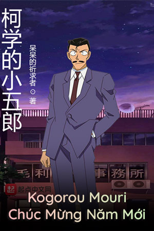 Thám Tử Lừng Danh Conan: Kogorou Mouri Chúc Mừng Năm Mới - Detective Conan: The Fugitive Kogorou Mouri
