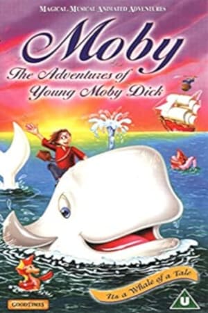 Những Chuyến Phiêu Lưu Của Cá Voi Trắng (Thuyết Minh) - The Adventures of Moby Dick