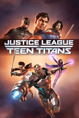 Liên Minh Công Lý vs. Teen Titans - Justice League vs. Teen Titans