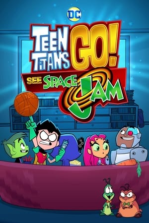Teen Titans Đụng Độ Nerdlucks -  Teen Titans Go! See Space Jam