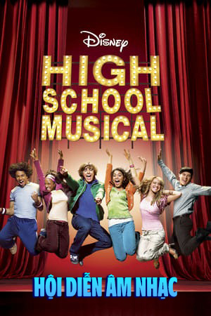 Hội Diễn Âm Nhạc - High School Musical