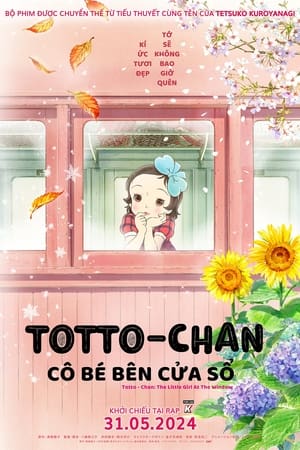 Totto-Chan: Cô Bé Bên Cửa Sổ - Totto-Chan: The Little Girl at the Window