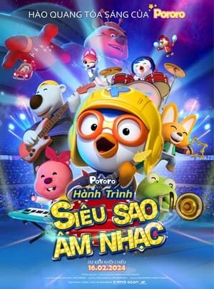 Pororo: Hành Trình Siêu Sao Âm Nhạc (Lồng Tiếng) - Pororo: Popstar Adventure