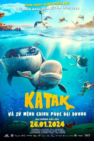 Katak và Sứ Mệnh Chinh Phục Đại Dương (Lồng Tiếng) - Katak The Brave Beluga