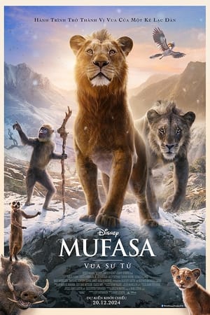 Mufasa: Vua Sư Tử (Lồng Tiếng) - Mufasa: The Lion King