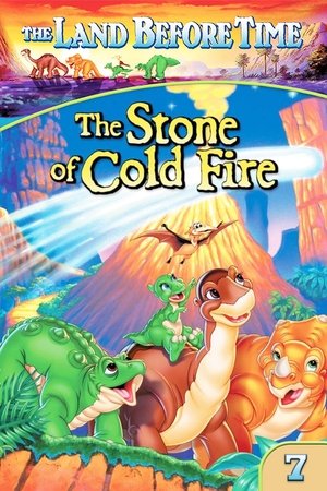 Vùng Đất Thời Tiền Sử 7: Hòn Đá Lửa Lạnh (Lồng Tiếng) - The Land Before Time VII: The Stone of Cold Fire