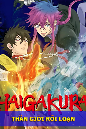 Haigakura: Thần Giới Rối Loạn