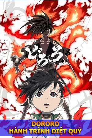 Dororo - Hành Trình Diệt Quỷ