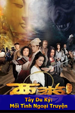Tây Du Ký: Mối Tình Ngoại Truyện (Lồng Tiếng) - Journey to the West: Conquering the Demons