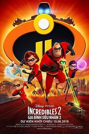 Gia Đình Siêu Nhân 2 (Lồng Tiếng) - Incredibles 2